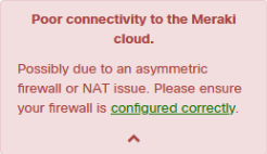 poor connectivity to the cloud alert