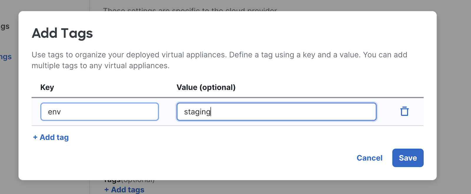 Dashboard UI Cloud Integration Add tags pop up with example Key "evn" and optional Value "staging" 