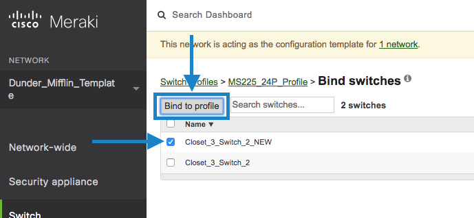 Select switch, then select bind to profile option.