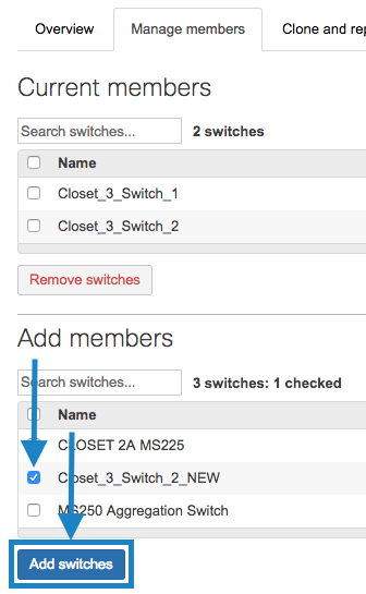 Manage switch members with a switch selected and the add switches button highlighted.