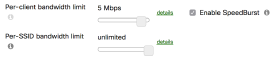 Per client bandwidth slider and per SSID bandwidth slider.