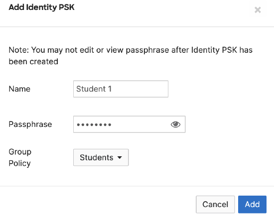Dashboard UI showing Add Identity PSK options with example Name, Passphrase and Group policy assigned
