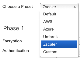Zscaler preset VPN options.