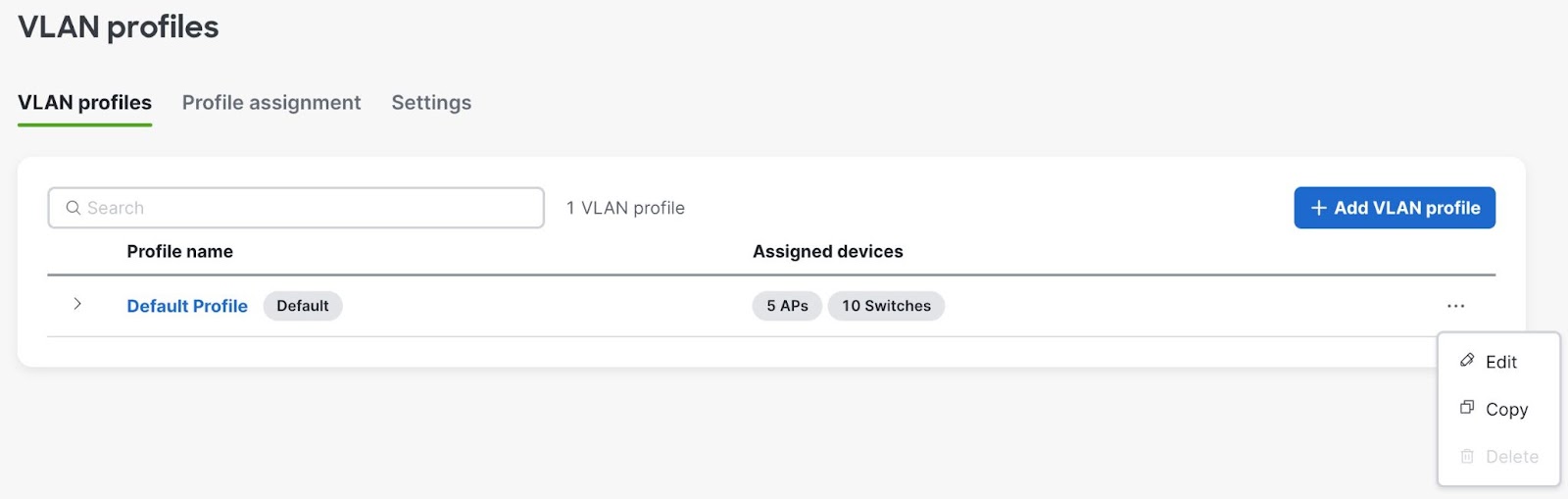From the VLAN profile list click the tree dots on the right and select Edit