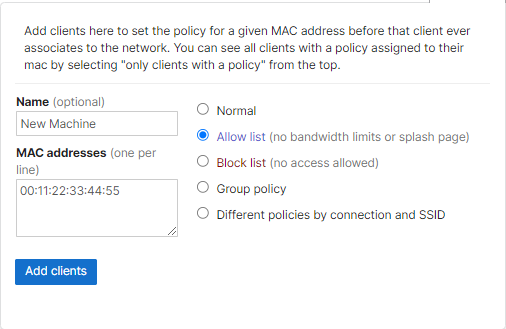 Add new client, MAC address and policy