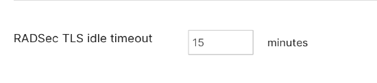 Screenshot of the RADSec TLS Idle timeout value on the Wireless -> Access Control Page on Dashboard, with a fifteen minute default timer option.