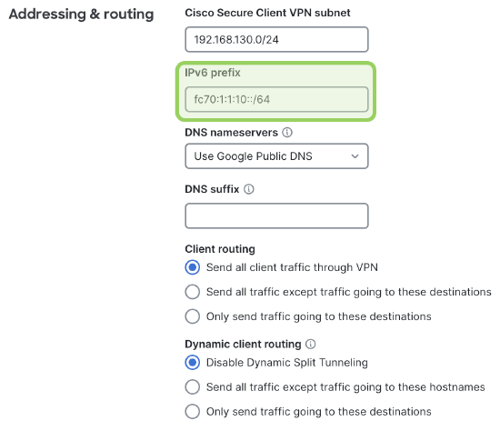 Dashboard UI Client VPN Cisco Secure Client Settings showing options to specify IPv6 Prefix for AnyConnect VPN subnet.