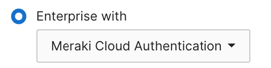 Selecting Meraki Cloud Authentication 
