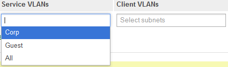 Figure 4 - Service and Client VLAN dropdown options. 