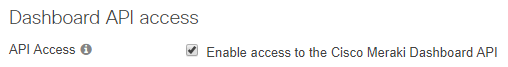 Organization > Configure > Settings page "Enable access to the Cisco Meraki Dashboard API" option.