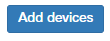 'Add devices' button